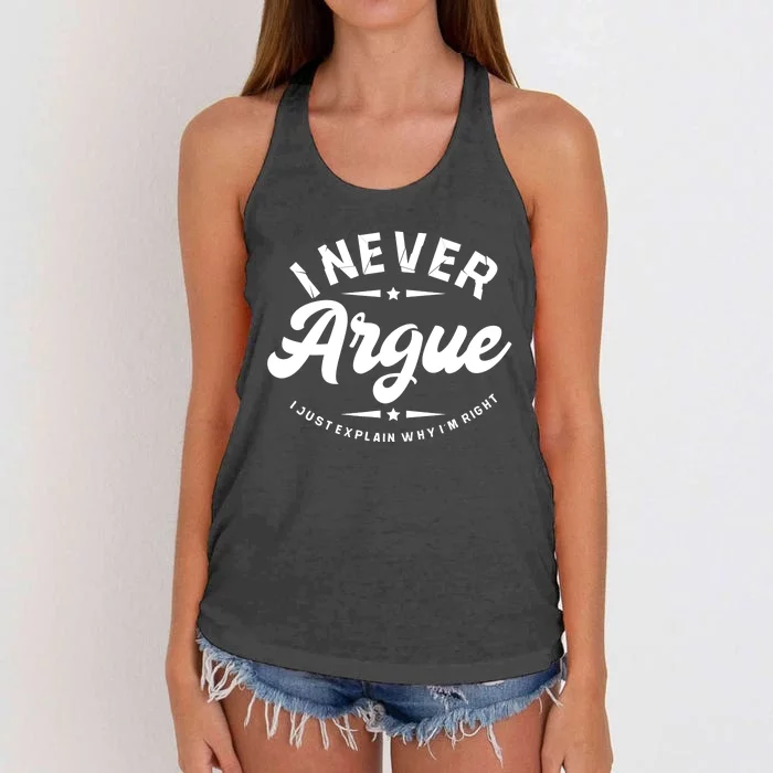 I Never Argue I Just Explain Why In Right Women's Knotted Racerback Tank