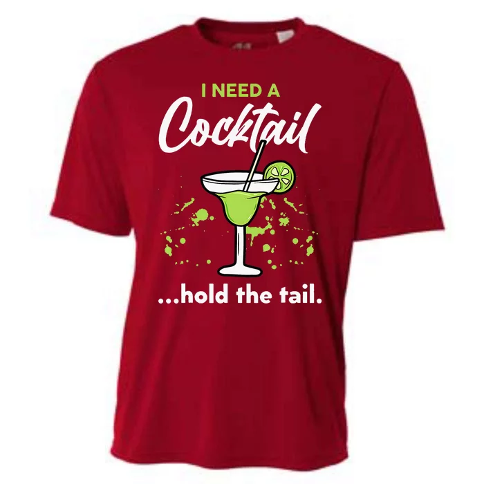 I Need A Cocktail Hold The Tail Mixed Drink Shot Alcohol Bar Cooling Performance Crew T-Shirt