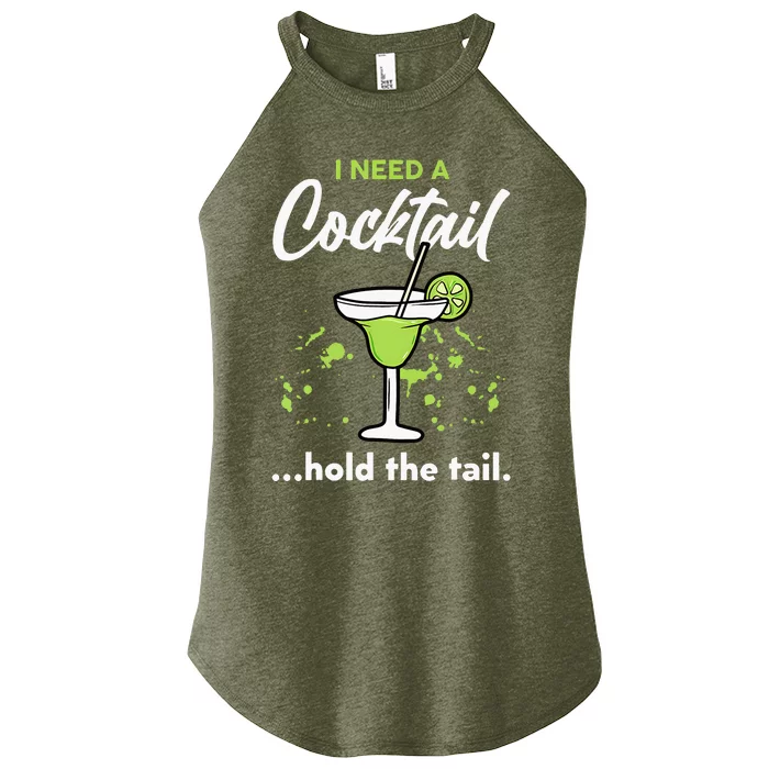 I Need A Cocktail Hold The Tail Mixed Drink Shot Alcohol Bar Women’s Perfect Tri Rocker Tank