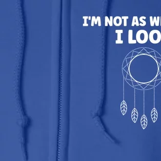 IM Not As White As I Look Native American Dna Full Zip Hoodie