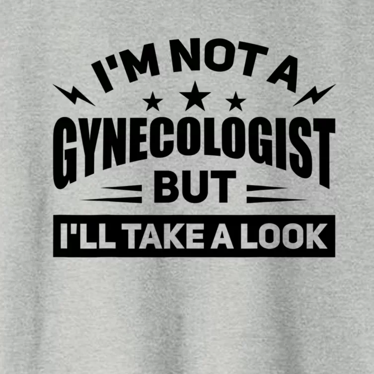 Im Not A Gynecologist But Ill Take A Look Funny Women's Crop Top Tee