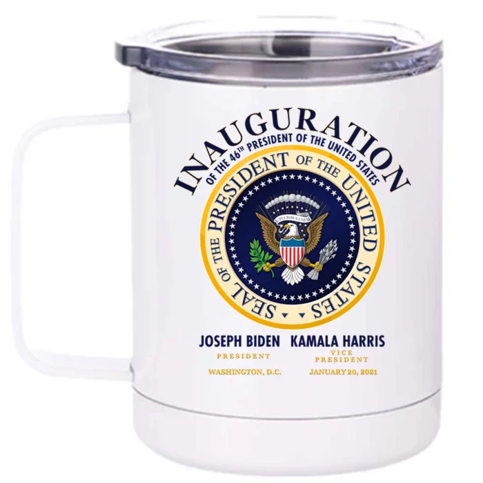 Inauguration Of The 46th President Joe Biden and Kamala Harris 2021 Front & Back 12oz Stainless Steel Tumbler Cup