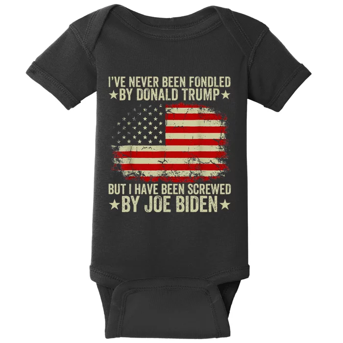 I’Ve Never Been Fondled By Donald Trump But Screwed By Biden Baby Bodysuit