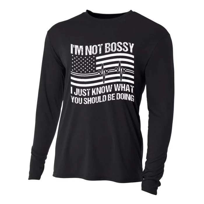 Im Not Bossy I Just Know What You Should Be Doing Funny Cooling Performance Long Sleeve Crew