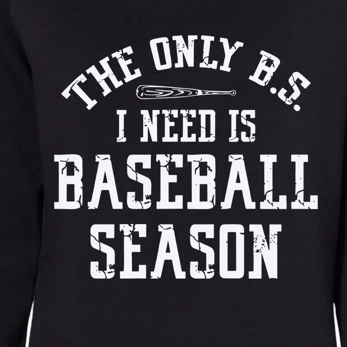 I Need Baseball Mom Life Womens California Wash Sweatshirt