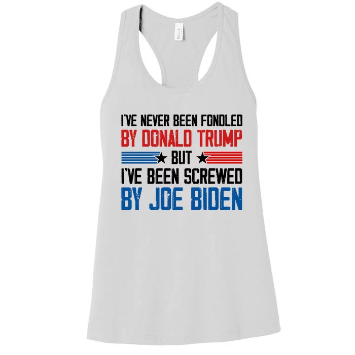 IVe Never Been Fondled By Donald Trump But Joe Biden Women's Racerback Tank