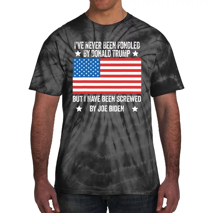 Ive Never Been Fondled By Donald Trump But Screwed By Biden 1996 Tie-Dye T-Shirt