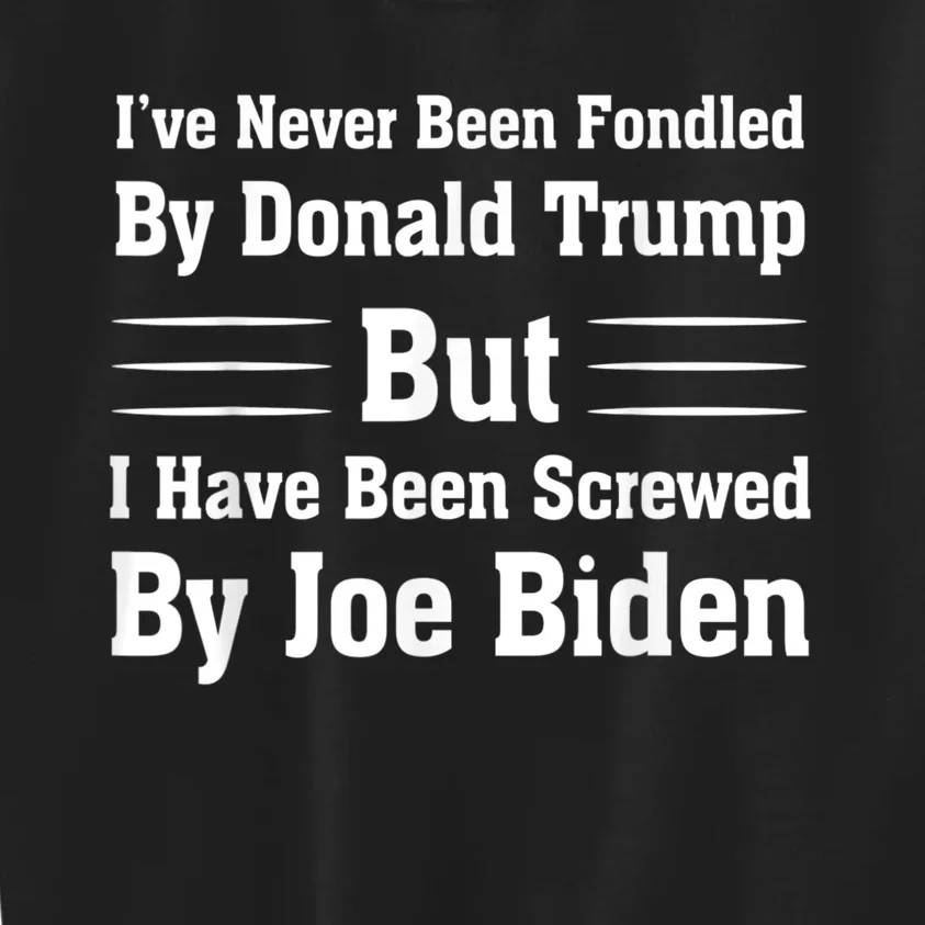 I’ve Never Been Fondled By Donald Trump But Funny Gift Kids Sweatshirt