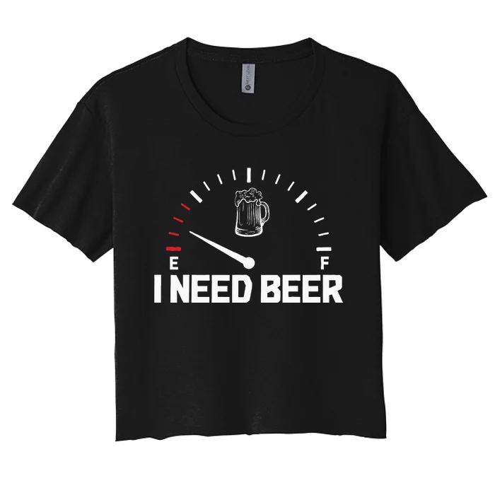 I Need Beer Funny Oktoberfest Party Drinking Beer Lover Women's Crop Top Tee