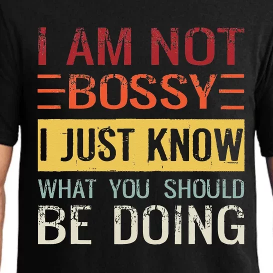 Im Not Bossy I Just Know What You Should Be Doing Pajama Set