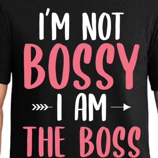 I'm Not Bossy I Am The Boss Funny Gift For A Humor Lover Gift Pajama Set