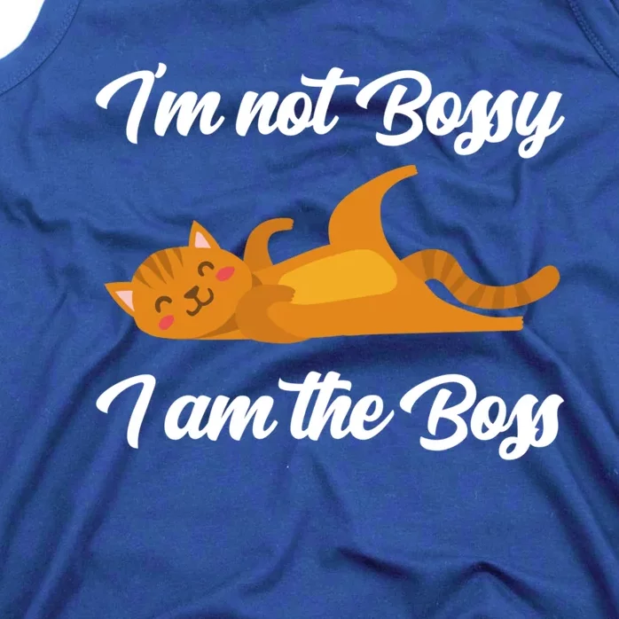 I'm Not Bossy I Am The Boss Day Cat Funny Work Office Humor Great Gift Tank Top