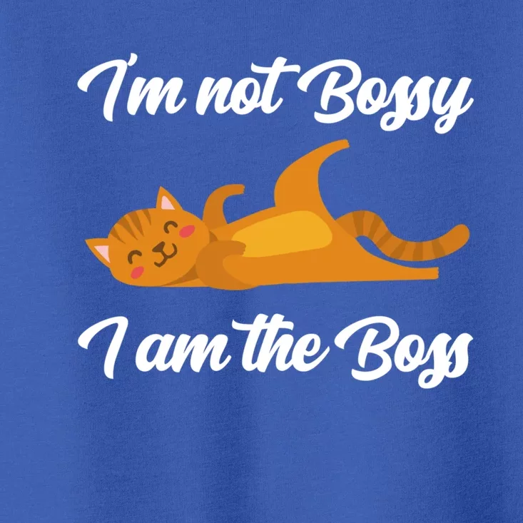 I'm Not Bossy I Am The Boss Day Cat Funny Work Office Humor Great Gift Toddler T-Shirt