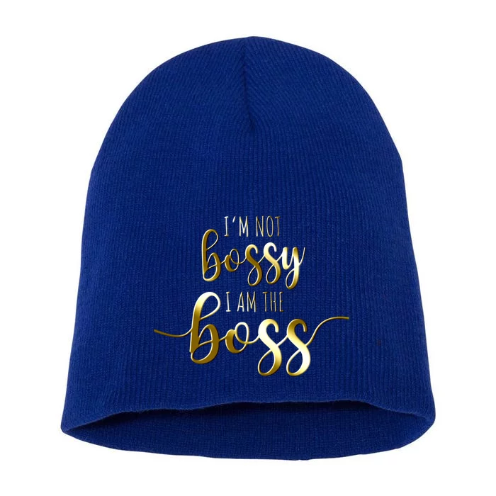 I'm Not Bossy I Am The Boss Female Success Lady Girl Boss Cute Gift Short Acrylic Beanie