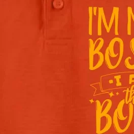 I'm Not Bossy I Am The Boss Gift Dry Zone Grid Performance Polo