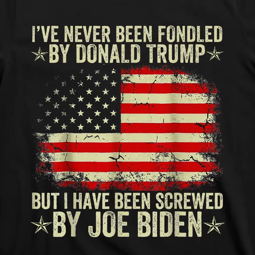 I’Ve Never Been Fondled By Donald Trump T-Shirt