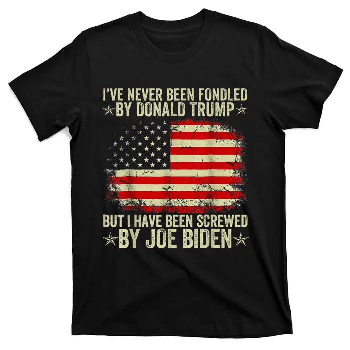 I’Ve Never Been Fondled By Donald Trump T-Shirt