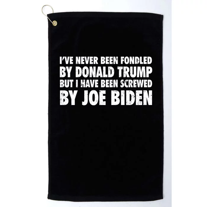 I’ve Never Been Fondled By Donald Trump Platinum Collection Golf Towel