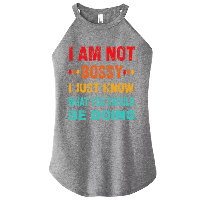 Im Not Bossy I Just Know What You Should Be Doing Funny Women’s Perfect Tri Rocker Tank