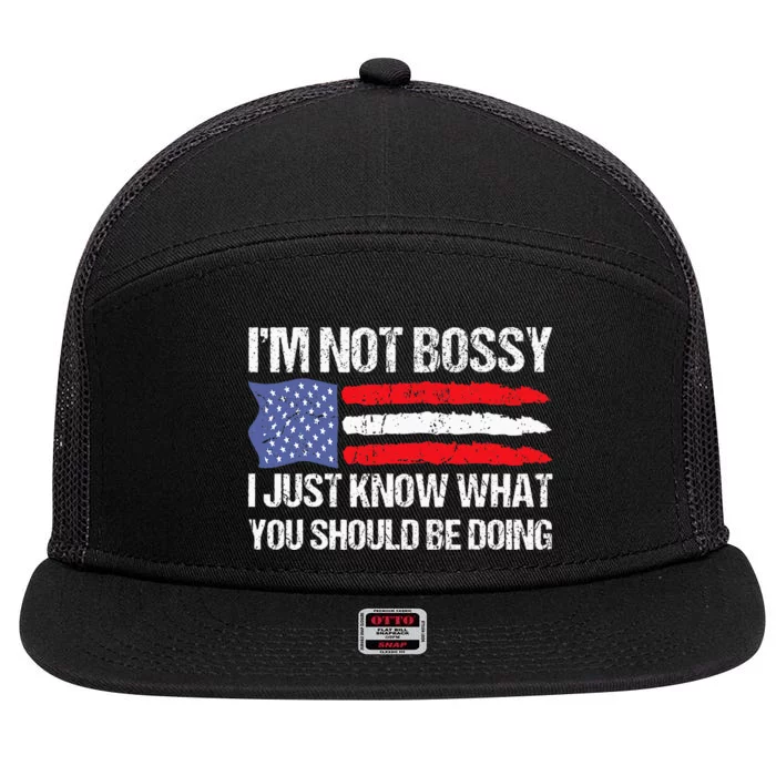 Im Not Bossy I Just Know What You Should Be Doing Funny 7 Panel Mesh Trucker Snapback Hat