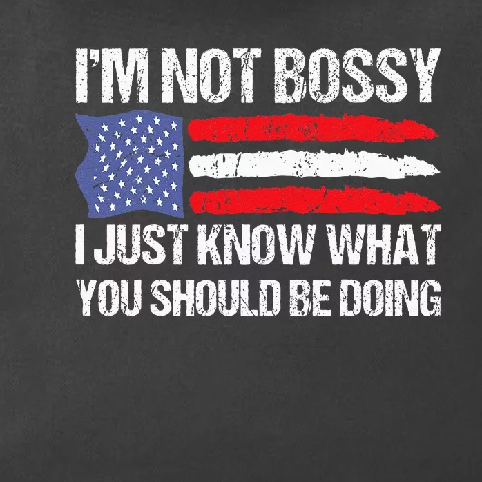 Im Not Bossy I Just Know What You Should Be Doing Funny Zip Tote Bag