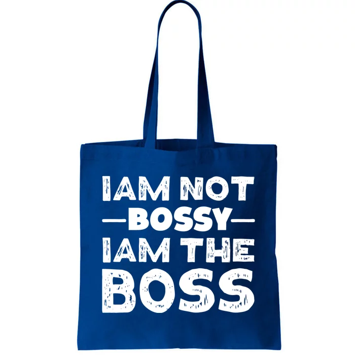 I'm Not Bossy I Am The Boss 'S Entrepreneur Gift Tote Bag