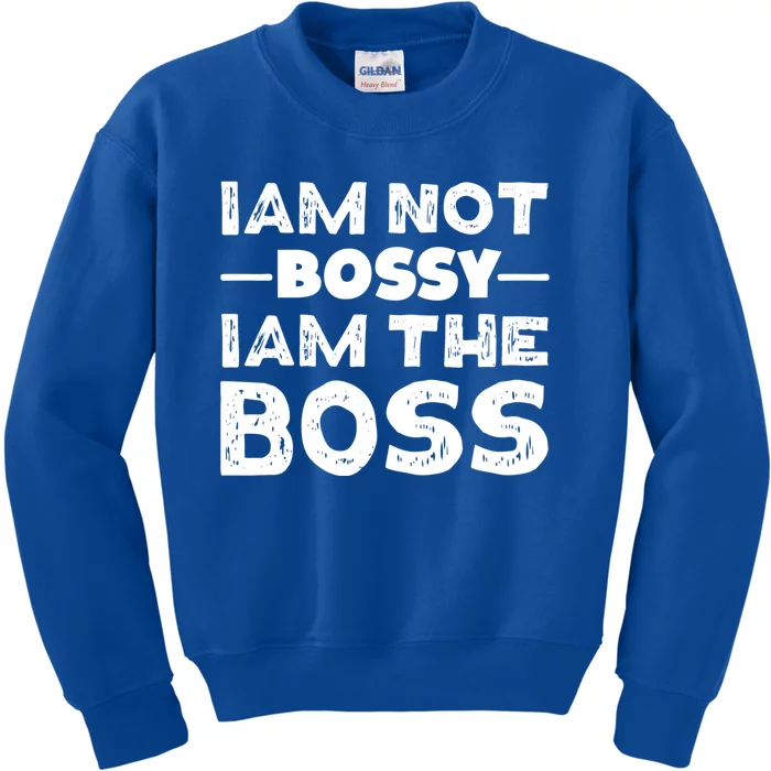 I'm Not Bossy I Am The Boss 'S Entrepreneur Gift Kids Sweatshirt