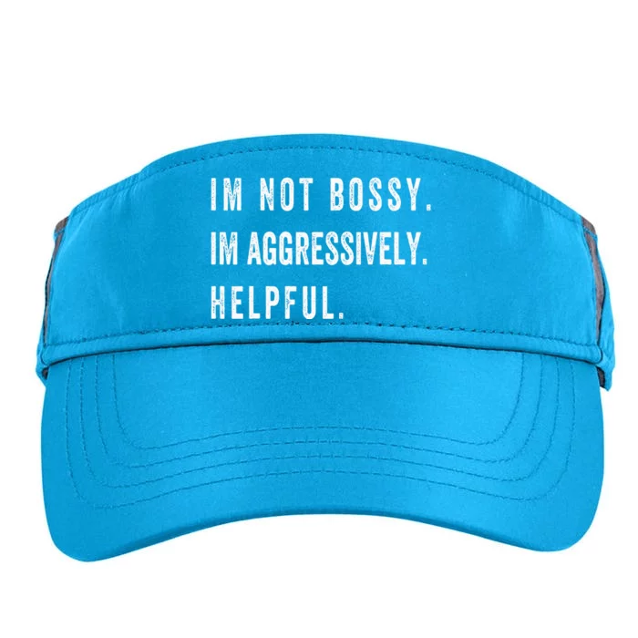 I’M Not Bossy I’M Aggressively Helpful Funny Adult Drive Performance Visor