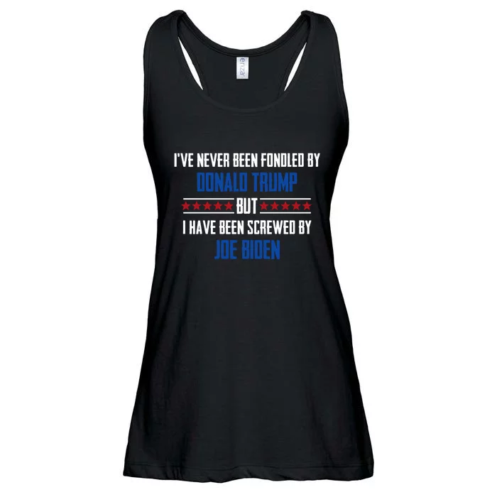 I’ve Never Been Fondled By Donald Trump But I Have Been Screwed By Joe Biden Ladies Essential Flowy Tank