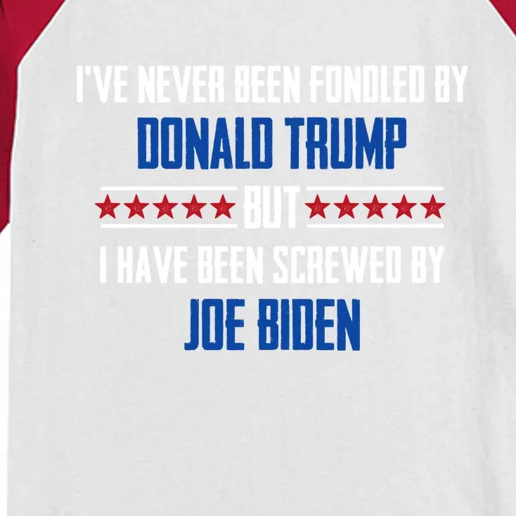 I’ve Never Been Fondled By Donald Trump But I Have Been Screwed By Joe Biden Kids Colorblock Raglan Jersey