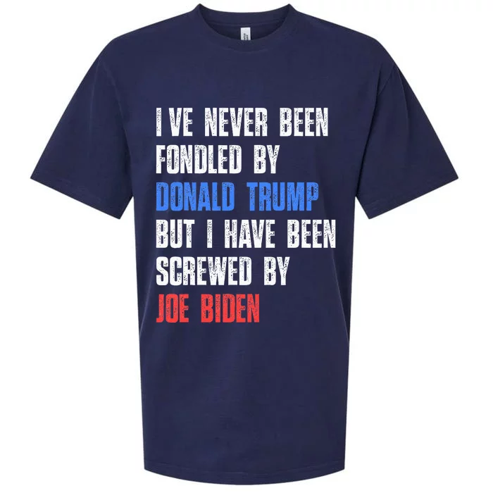 I’Ve Never Been Fondled By Donald Trump But Screwed By Biden Sueded Cloud Jersey T-Shirt