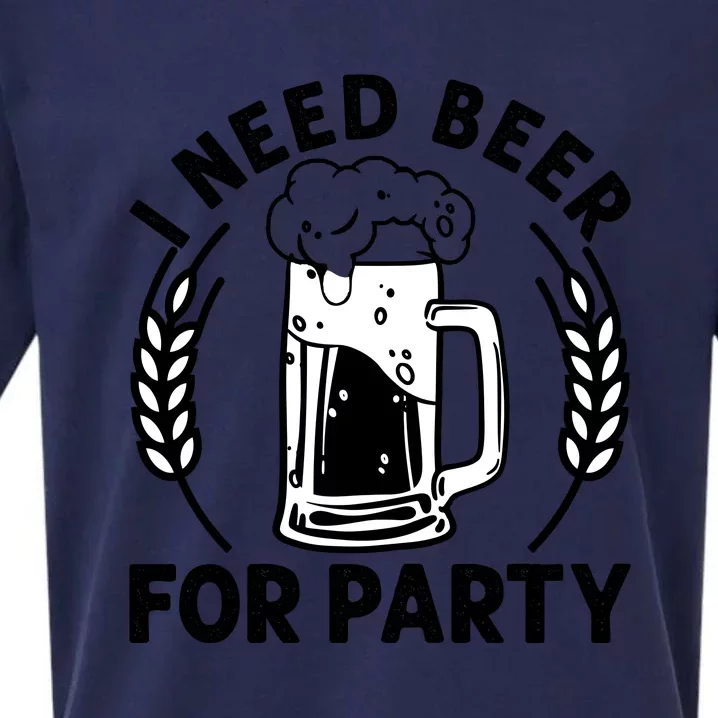 I Need Beer For Party Celebrate Oktoberfest Sueded Cloud Jersey T-Shirt