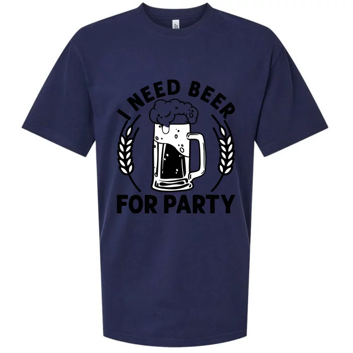 I Need Beer For Party Celebrate Oktoberfest Sueded Cloud Jersey T-Shirt