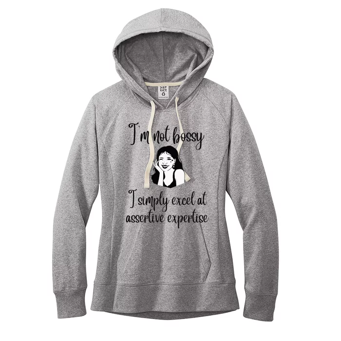 I'm Not Bossy I Simply Excel at Assertive Expertise Women's Fleece Hoodie