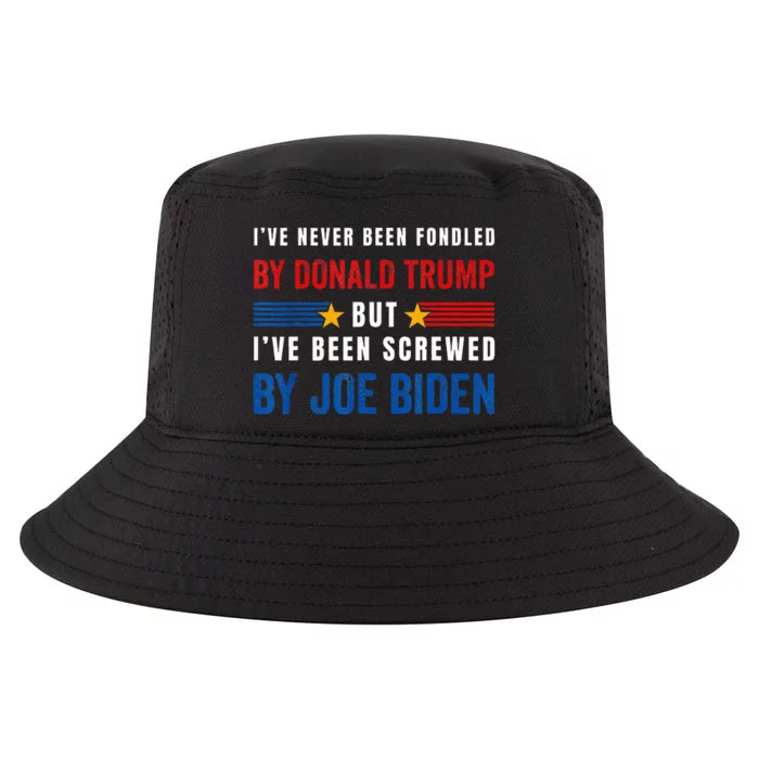 IVe Never Been Fondled By Donald Trump But Screwed By Biden Cool Comfort Performance Bucket Hat