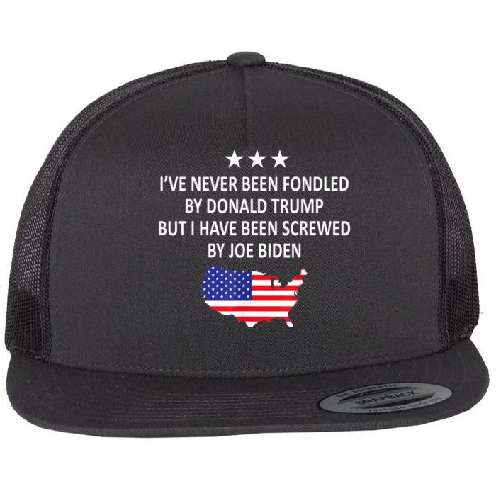 I've Never Been Fondled By Donald Trump But Joe Biden Flat Bill Trucker Hat