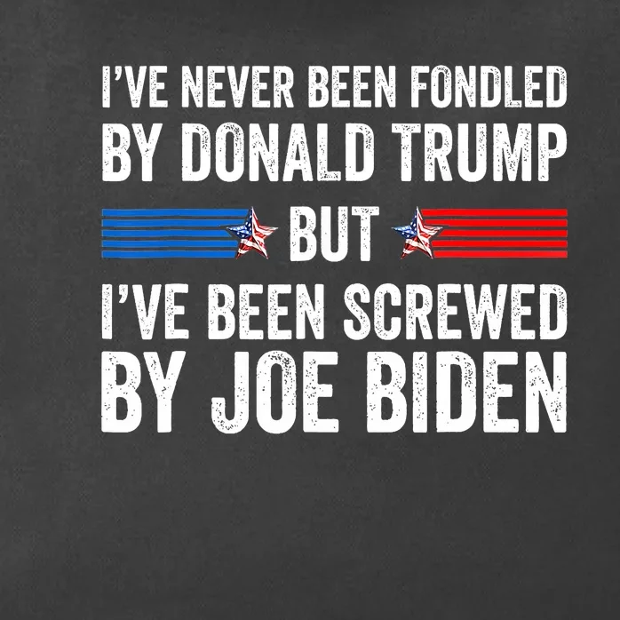 I’Ve Never Been Fondled By Donald Trump But Screwed By Biden Zip Tote Bag