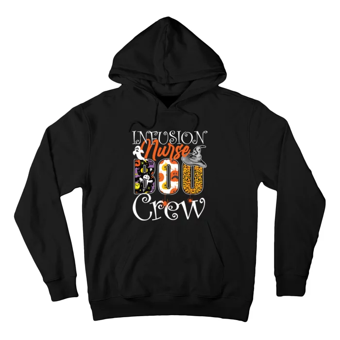 Infusion Nurse Boo Crew Ghost Funny Halloween Nursing Gift Hoodie