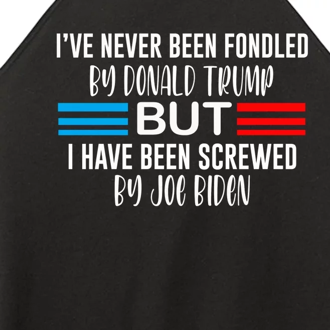 I’ve Never Been Fondled By Donald Trump But Screwed By Biden Trend Women’s Perfect Tri Rocker Tank