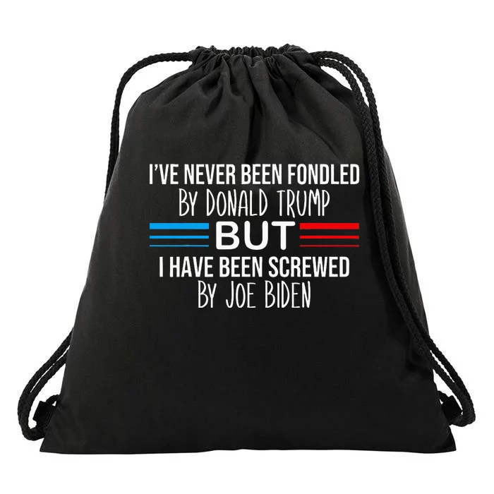 I’Ve Never Been Fondled By Donald Trump But Screwed By Biden Drawstring Bag