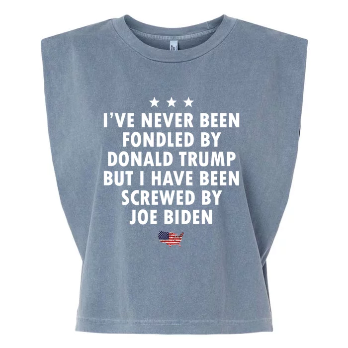 I’ve Never Been Fondled By Donald Trump But Screwed By Biden Garment-Dyed Women's Muscle Tee