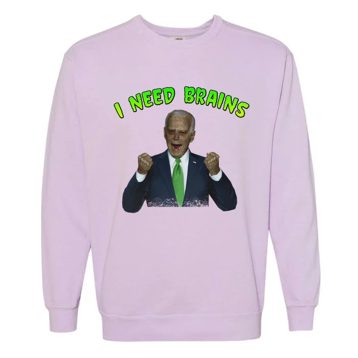 I Need Brains Creepy Funny Zombie Joe Biden Garment-Dyed Sweatshirt