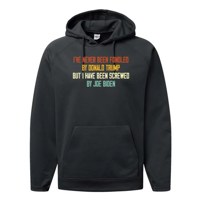 I’ve Never Been Fondled By Donald Trump But Performance Fleece Hoodie