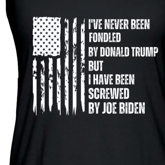 I've Never Been Fondled By Donald Trump But I Have Been Screwed By Joe Biden Ladies Essential Flowy Tank