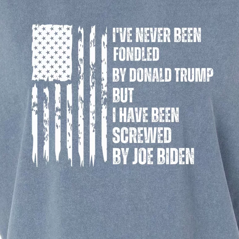 I've Never Been Fondled By Donald Trump But I Have Been Screwed By Joe Biden Garment-Dyed Women's Muscle Tee