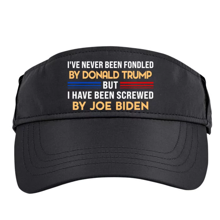 I’ve Never Been Fondled By Donald Trump But Screwed By Biden Adult Drive Performance Visor