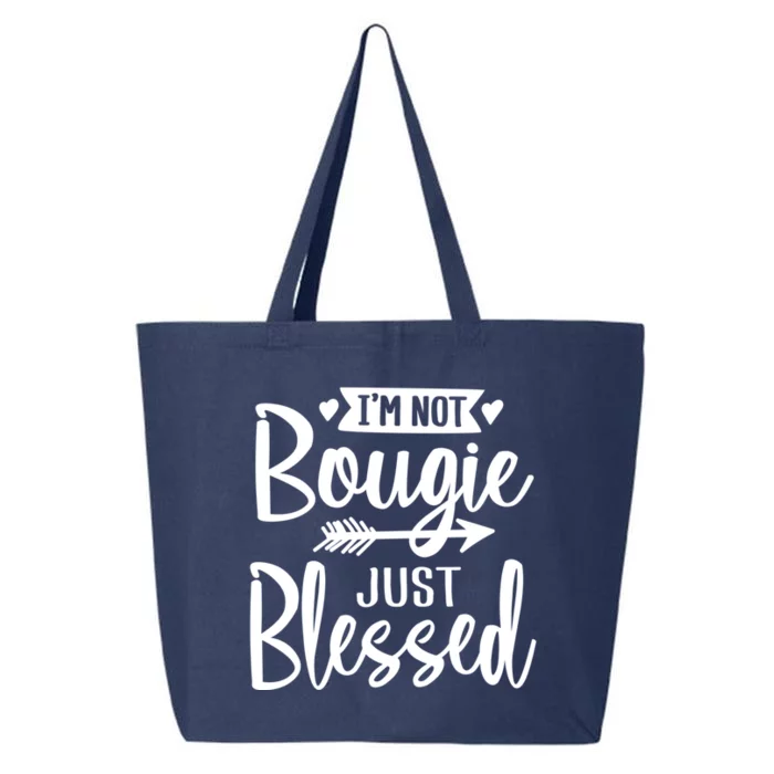 Im Not Bougie Just Blessed Melanin Poppin Christmas Gift Tee Cute Gift 25L Jumbo Tote