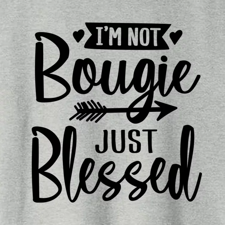 Im Not Bougie Just Blessed Melanin Poppin Christmas Gift Tee Cute Gift Women's Crop Top Tee