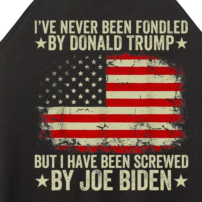 I’Ve Never Been Fondled By Donald Trump But Screwed By Biden Women’s Perfect Tri Rocker Tank