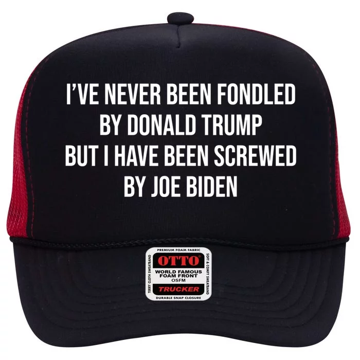 I’ve Never Been Fondled By Donald Trump But High Crown Mesh Trucker Hat